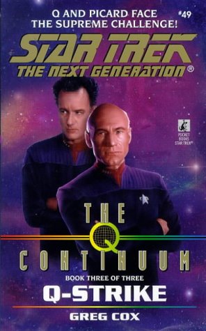 Q-Strike (Star Trek The Next Generation, Book 49)