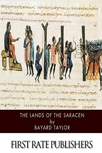 The Lands of the Saracen 1500470651 Book Cover