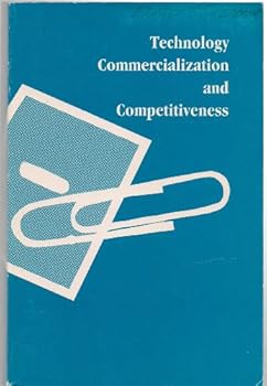 Paperback Technology Commercialization and Competitiveness Book