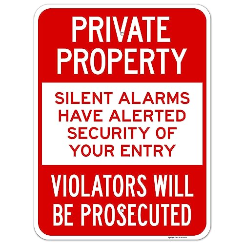 Private Property Silent Alarm Sign 18x24 Aluminum Rust-Free