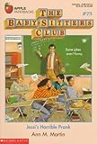 Jessi's Horrible Prank (Baby-Sitters Club #75)