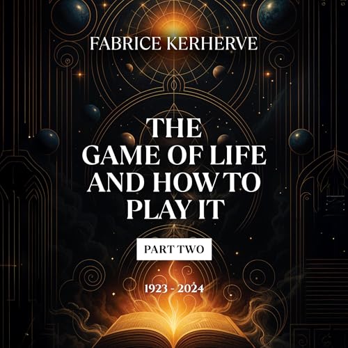 Page de couverture de The Game of Life and How to Play It, Part Two