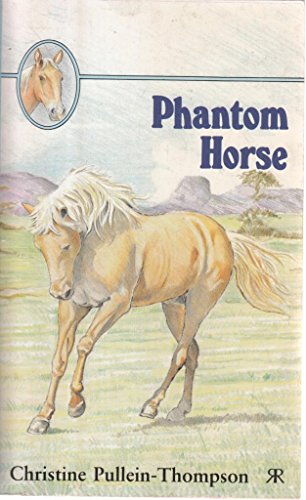 Phantom Horse (Phantom Horse) 1853041157 Book Cover