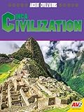 Inca Civilization (Ancient Civilizations)