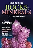 Field Guide to Rocks & Minerals of Southern Africa (Field Guide Series)