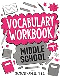 Vocabulary Workbook Middle School Grade 7: CCSS-Aligned Lessons, Word Practice, and Activities for Students and Homeschool Families: Step-by-Step ... Practice (Word Detective Vocabulary Series)