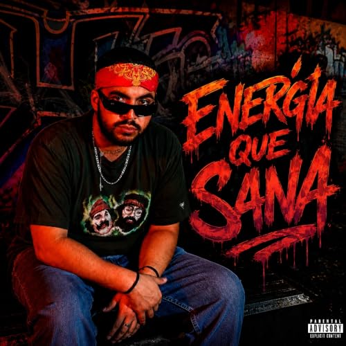 Energía que Sana [Explicit]