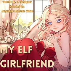 My Elf Girlfriend: A Harem Forbidden Romance Audiolibro Por N. Rodriguez arte de portada