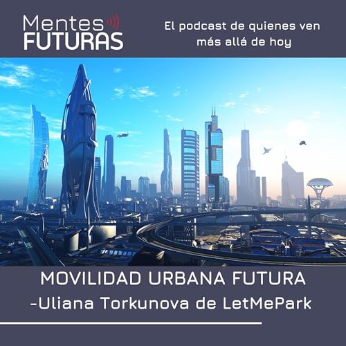 La movilidad urbana del futuro