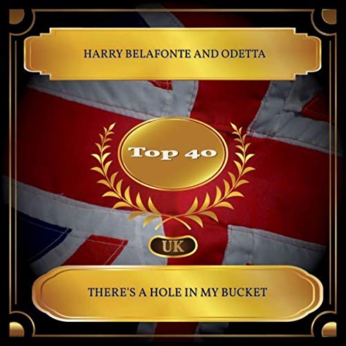 There's a Hole in My Bucket (UK Chart Top 40 No. 32) by Harry
