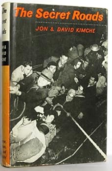 Hardcover The secret roads; the illegal migration of a people, 1938-1948. With an introduction by David Ben Gurion. Book