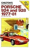  Chilton\'s Repair and Tune-Up Guide: Porsche 924 and 928, 1977-81 (Repair and Tune-up Guide for Porsche 924, 924 Turbo and 928)