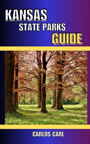 KANSAS STATE PARKS GUIDE
