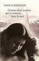 Comme deux navires qui se croisent dans la nuit 2714444059 Book Cover