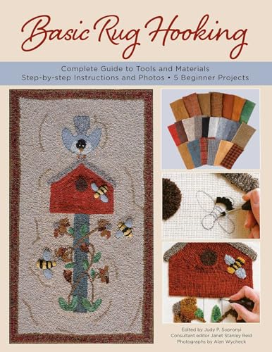 Basic Rug Hooking: * Complete guide to tools and materials *