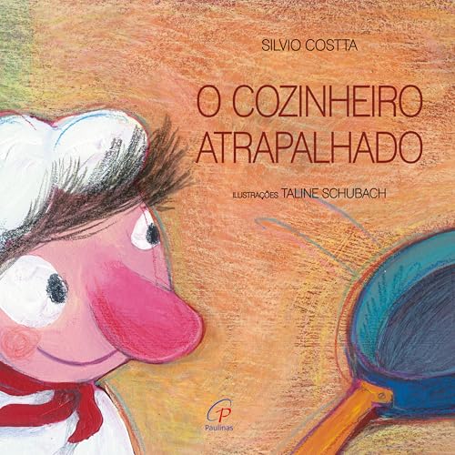 O cozinheiro atrapalhado: