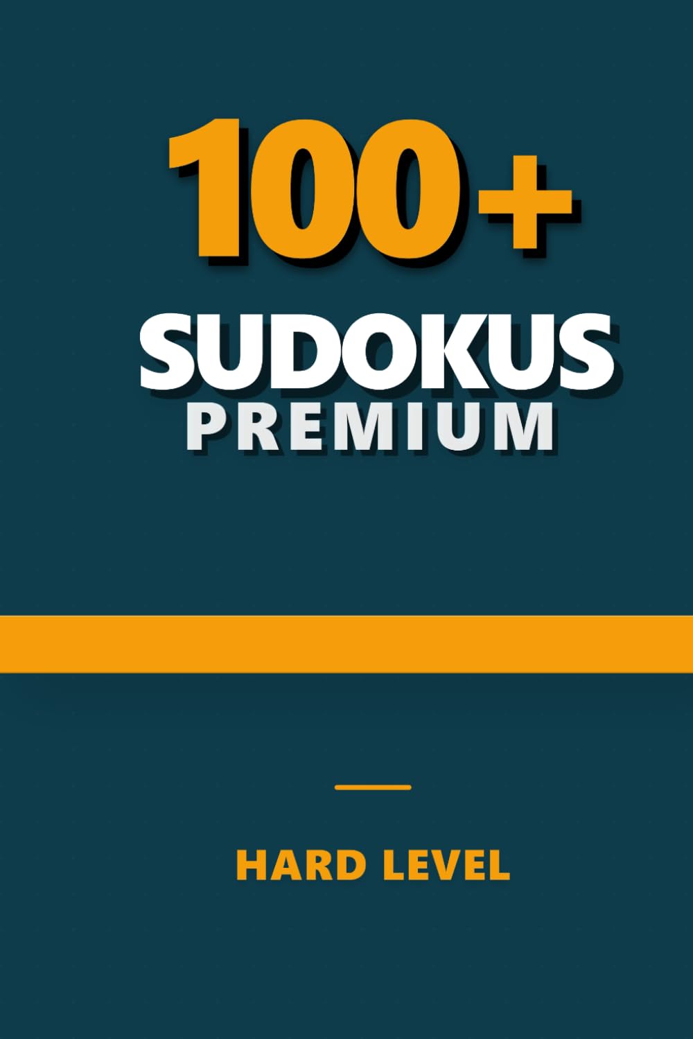 Premium Sudoku Puzzle Book: Hard Sudoku Puzzles | 6x9 Inches, 240 Pages | Hard Level | 100+ Puzzles | Solutions Included
