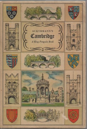 Ackermanns Cambridge A King Penguin Book B0026VQDNE Book Cover
