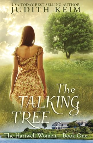 The Talking Tree (The Hartwell Women)