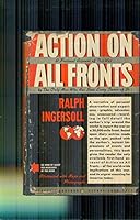 Action on all fronts,: A personal account of this war B0007F7MOU Book Cover