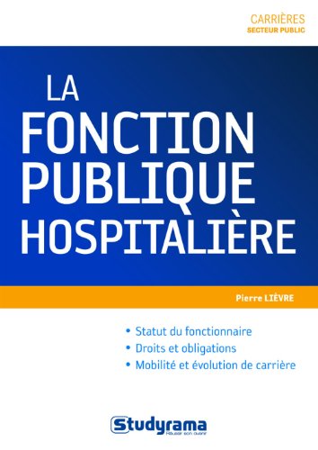 Télécharger La fonction publique hospitalière Livre PDF Gratuit