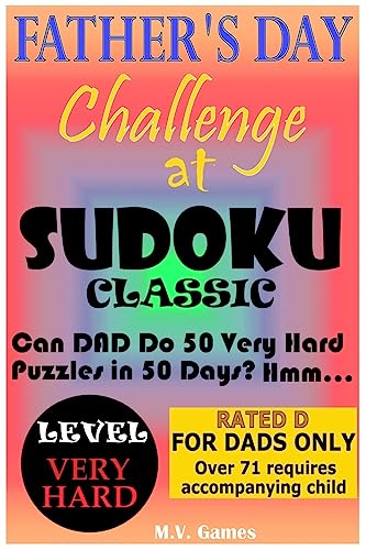 Father's Day Sudoku Challenge - Very Hard: 50 puzzles in 50 days