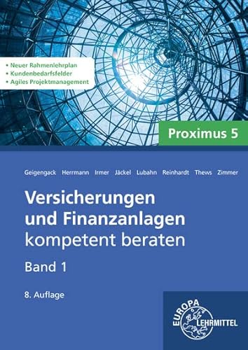 Versicherungen und Finanzanlagen Band 1 - Proximus 5: kompetent beraten