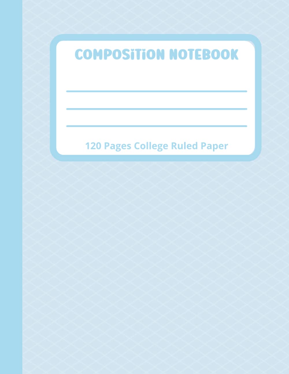 Aesthetic Composition Notebook: Pastel Blue School Supplies, College Ruled Paper, School, Office, Home Schooling