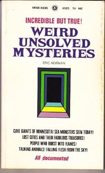 Mass Market Paperback Weird unsolved mysteries Book