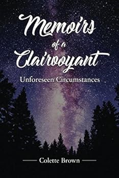 Paperback Memoirs Of A Clairvoyant: Unforeseen Circumstances Book