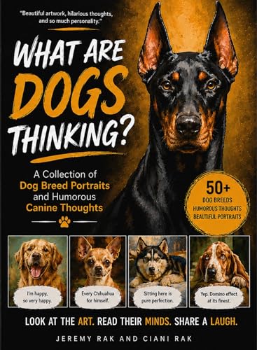 What Are Dogs Thinking?: A Collection of Dog Breed Portraits and ...
