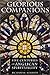 Glorious Companions: Five Centuries of Anglican Spirituality