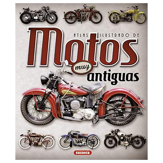 Motos Muy antiguas (Atlas Ilustrado)