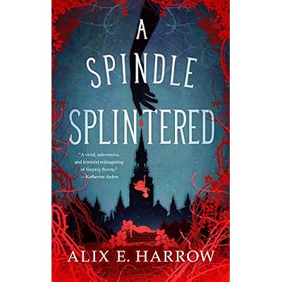 A Spindle Splintered (Fractured Fables)