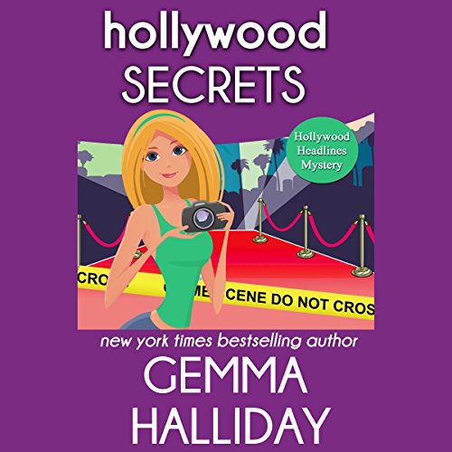 Hollywood Secrets Hollywood Headlines Mystery, Book 2 Hollywood Secrets Hollywood Headlines Mystery, Book 2