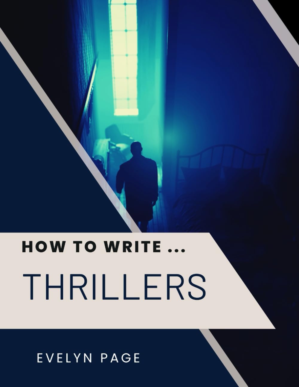 How to Write ... Thrillers
