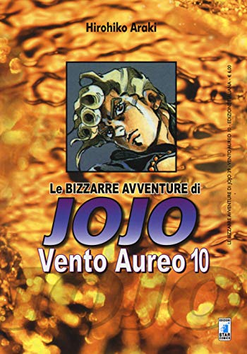  Vento Aureo. Le bizzarre avventure di Jojo: 10