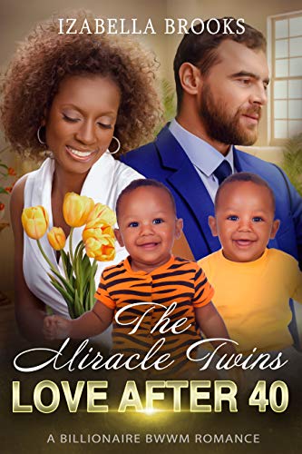 Télécharger The Miracle Twins: : A BWWM Romance (Love after 40) (English Edition) Gratuit