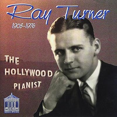 Hollywood Pianist, The 1903 - 1976