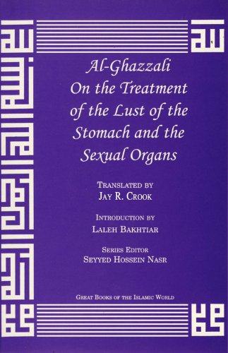 On the Treatment of the Lust of the Stomach and the Sexual Organs (Great Books of the Islamic World)