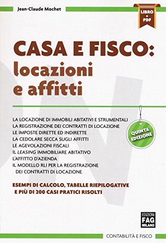 Casa e fisco. Locazioni e affitti. Con e-book Casa e fisco. Locazioni e affitti. Con e-book
