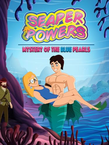 Seaper Powers: El misterio de las perlas azules