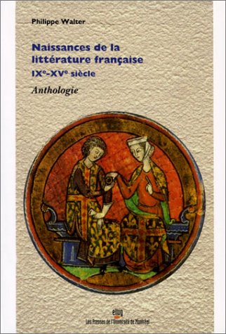 『Naissances De La Litterature Francaise IxeXve Siecle 読書メーター