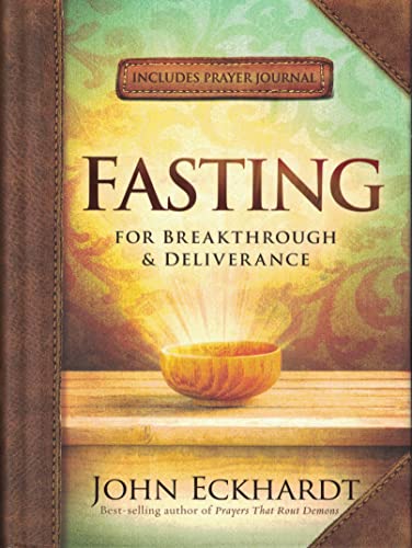 Fasting: For Breakthrough & Deliverance 1629990701 Book Cover