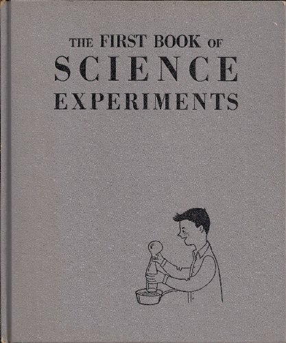 The First Book of Science Experiments B003XRQ3IK Book Cover
