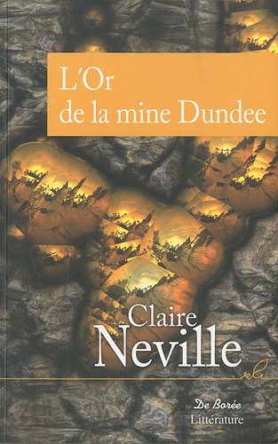 L'or de la mine dundee
