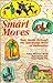 Smart Moves: Your Guide Through the Emotional Maze of Relocation