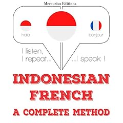 Couverture de Indonesian &ndash; French. A complete method