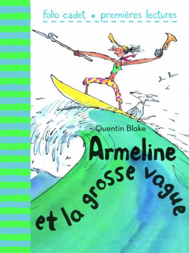 Armeline et la grosse vague [French] 2070645746 Book Cover