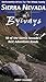 Sierra Nevada Byways: 50 Backcountry Drives For The Whole Family